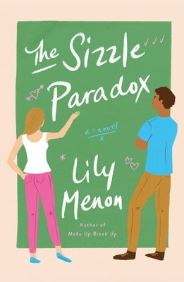 The Sizzle Paradox by Menon, Lily