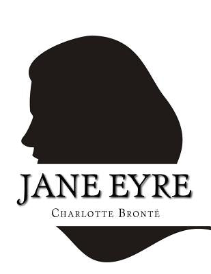 Jane Eyre by Charlotte Bronte