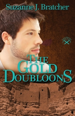 The Gold Doubloons by Bratcher, Suzanne J.