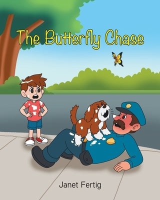 The Butterfly Chase by Fertig, Janet