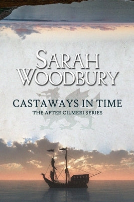 Castaways in Time by Woodbury, Sarah