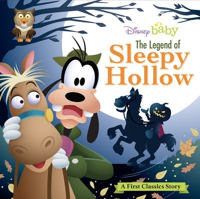 My First Disney Classics the Legend of Sleepy Hollow by Disney Books