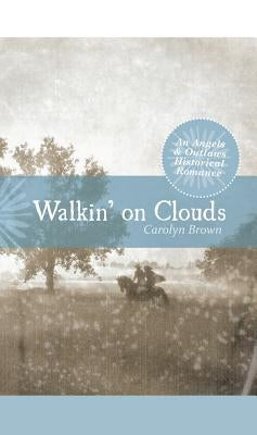 Walkin' on Clouds by Brown, Carolyn