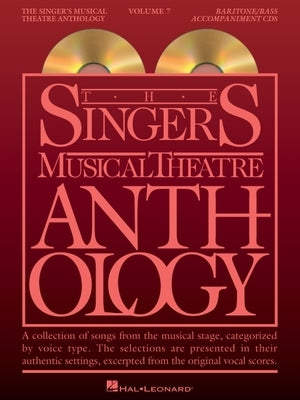 Singer's Musical Theatre Anthology - Volume 7 [With CD (Audio)] by Hal Leonard Corp