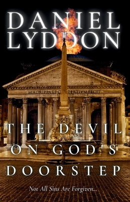 The Devil On God's Doorstep by Lyddon, Daniel