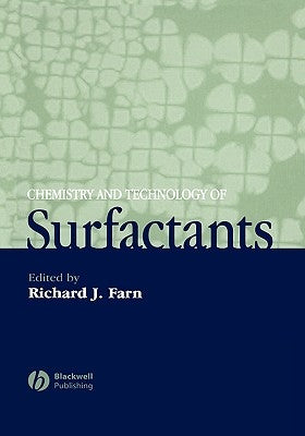 Chemistry and Technology of Surfactants by Farn, Richard J.