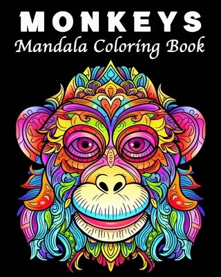 Monkey Coloring Book: 30 Unique Monkeys Coloring Book Patterns Stress Management and Relaxation by Bb, Lea Schöning