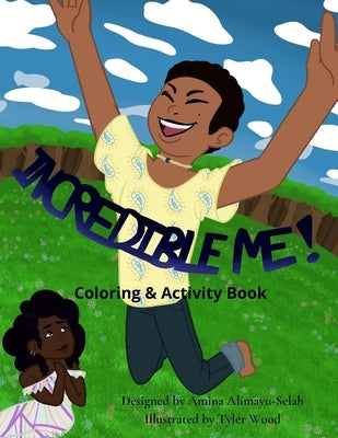 Incredible Me! Coloring & Activity Book by Wood, Tyler