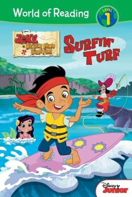 Jake and the Never Land Pirates: Surfin' Turf by Larose, Melinda