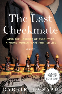 The Last Checkmate by Saab, Gabriella