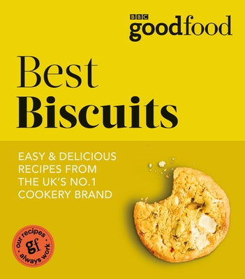 Good Food: Best Biscuits by Good Food