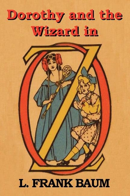 Dorothy and the Wizard in Oz by Baum, L. Frank