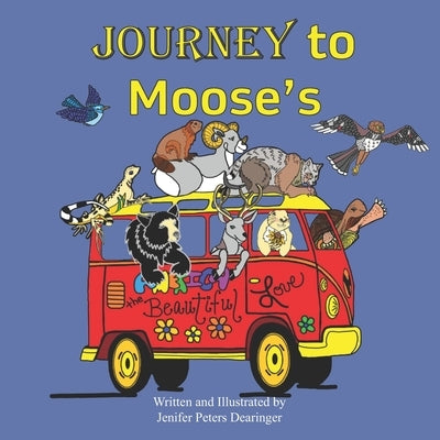 Journey to Moose's by Dearinger, Jenifer Peters