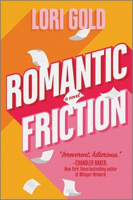 Romantic Friction by Gold, Lori