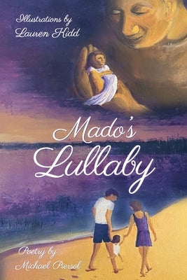 Mado's Lullaby by Piersol, Michael