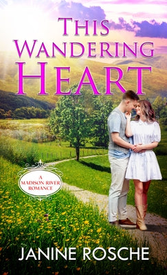 This Wandering Heart by Rosche, Janine