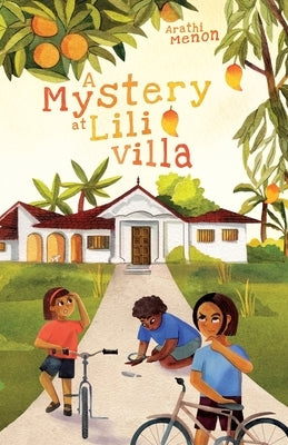 A Mystery at Lili Villa by Menon, Arathi