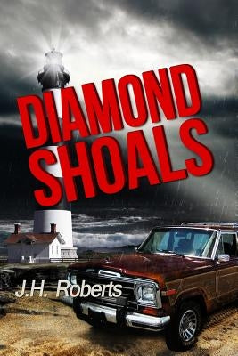 Diamond Shoals by Roberts, J. H.