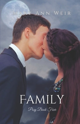 Family: Posy: Book Four by Weir, Mary Ann