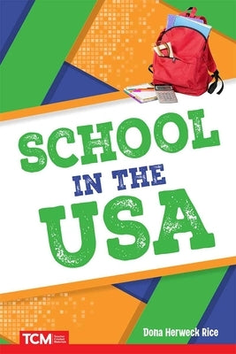 School in the USA by Herweck Rice, Dona