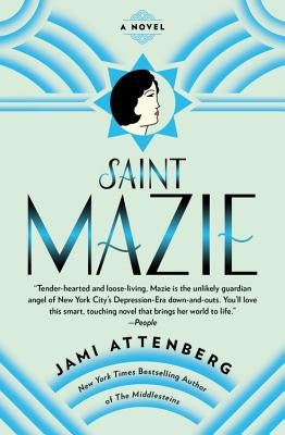 Saint Mazie by Attenberg, Jami