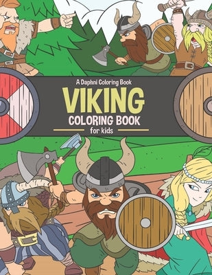 Viking Coloring Book for Kids by Books, Daphni Coloring