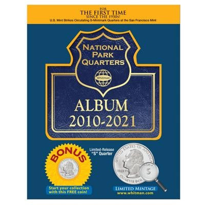 National Park Quarters Album 2010-2021 [With Quarter] by Whitman