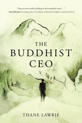 The Buddhist CEO by Lawrie, Thane