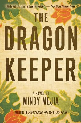 The Dragon Keeper by Mejia, Mindy