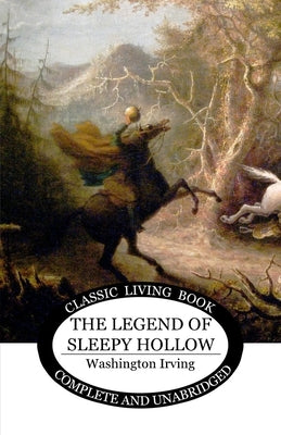 The Legend of Sleepy Hollow by Irving, Washington