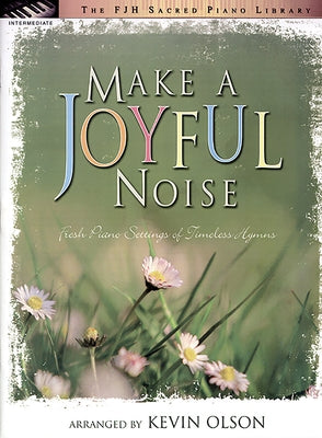 Make a Joyful Noise by Olson, Kevin