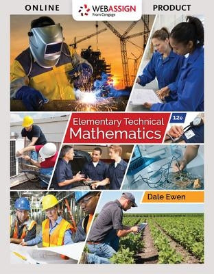 Elementary Technical Mathematics, 12th by Ewen, Dale