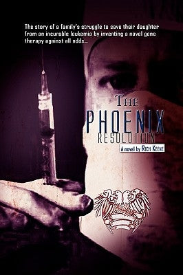 The Phoenix Resolution by Keene, Rich