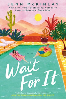 Wait for It by McKinlay, Jenn