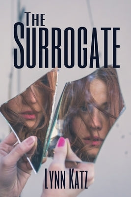 The Surrogate by Katz, Lynn