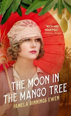 The Moon in the Mango Tree by Binnings Ewen, Pamela