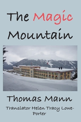 The Magic Mountain by Mann, Thomas