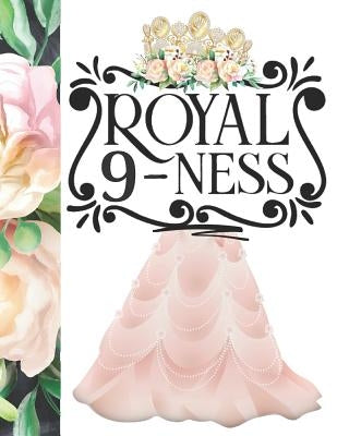 Royal 9-Ness: Princess Activity Book Sketchbook For Girls To Doodle & Draw In by Scribblers, Krazed