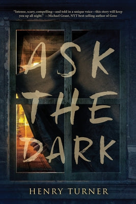 Ask the Dark by Turner, Henry