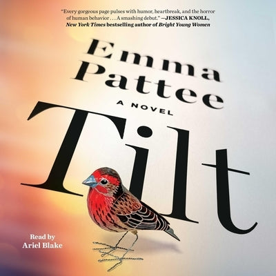 Tilt by Pattee, Emma