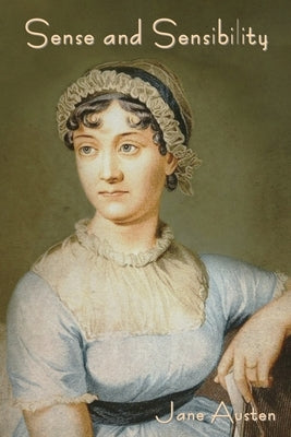 Sense and Sensibility by Austen, Jane