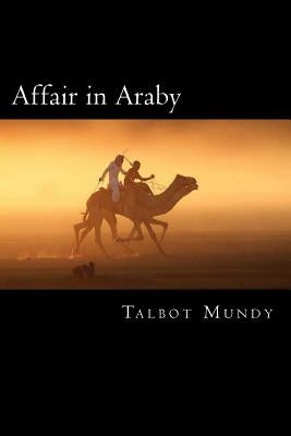 Affair in Araby by Mundy, Talbot