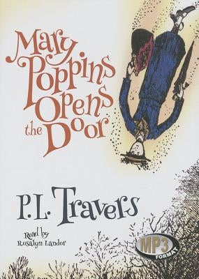 Mary Poppins Opens the Door by Travers, P. L.