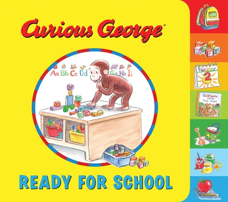 Curious George: Ready for School Tabbed Board Book by Rey, H. A.