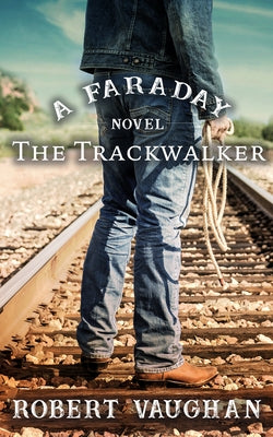 The Trackwalker by Vaughan, Robert