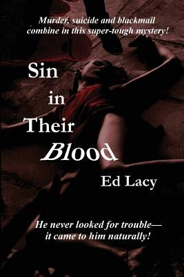 Sin in Their Blood by Lacy, Ed