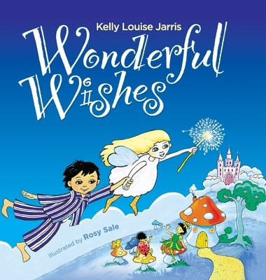 Wonderful Wishes by Jarris, Kelly Louise