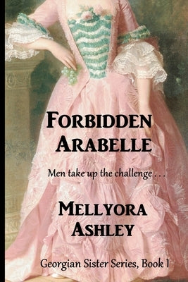 Forbidden Arabelle by Ashley, Mellyora