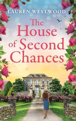 The House of Second Chances by Westwood, Lauren