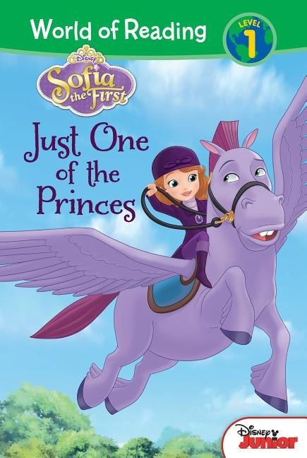 Sofia the First: Just One of the Princes by Baer, Jill